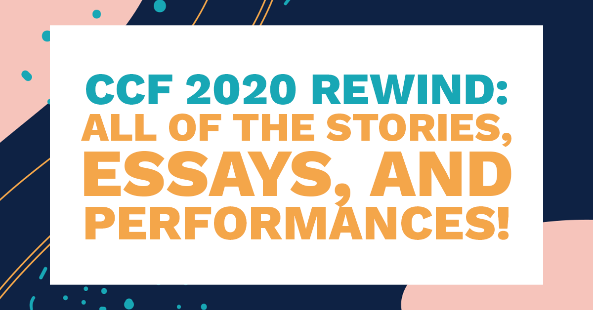 CCF 2020 rewind: All of the stories, essays, and performances!