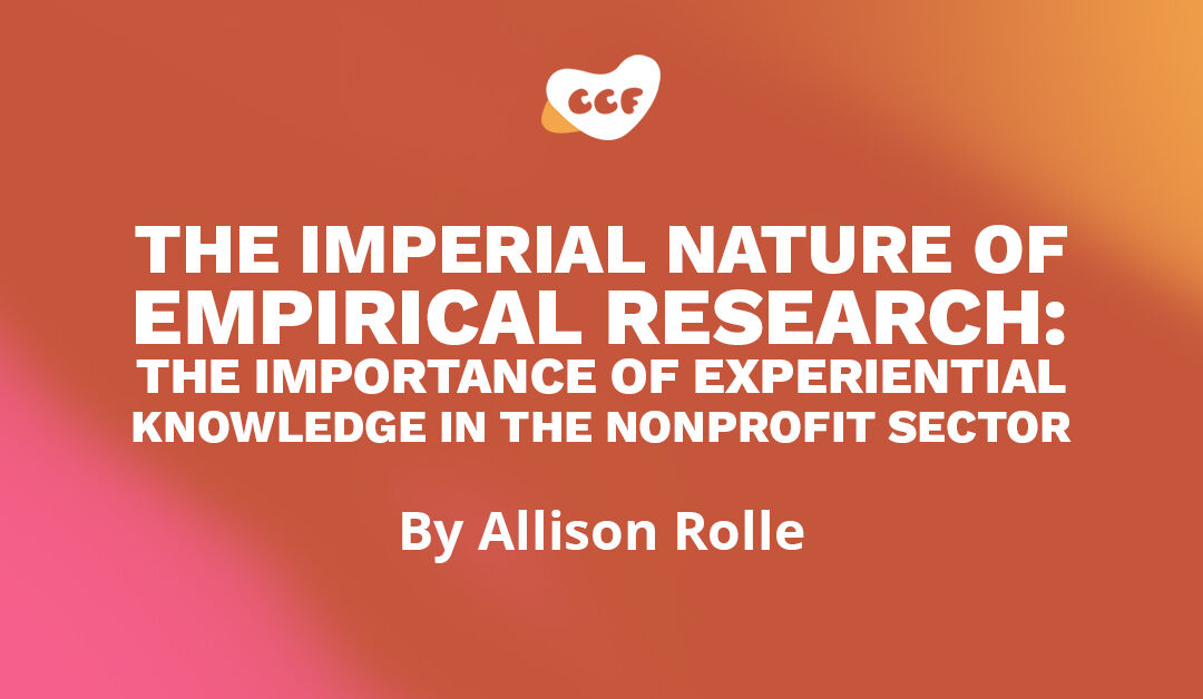 Banner says "The imperial nature of empirical research: The importance of experiential knowledge in the nonprofit sector. By Allison Rolle"
