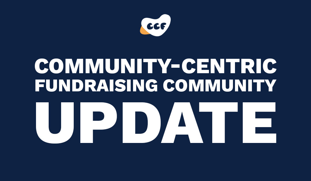 Banner says "Community-Centric Fundraising Community Update"