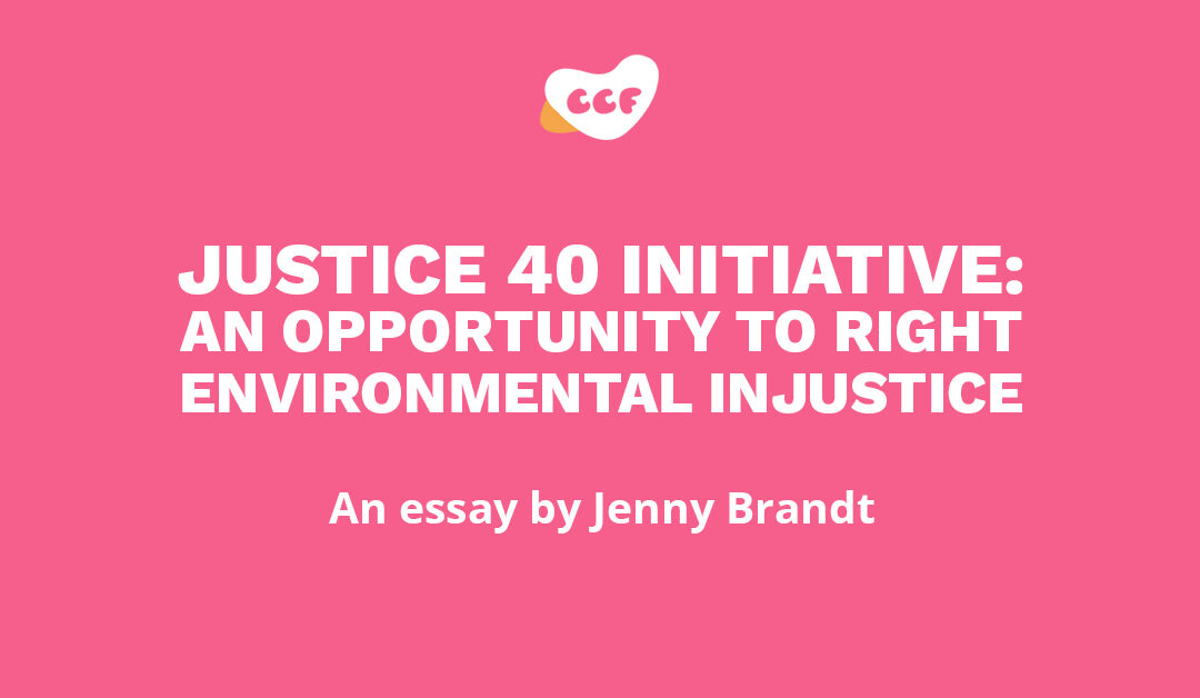 Banner says "Justice 40 Initiative: An opportunity to right environmental injustice. An essay by Jenny Brandt"