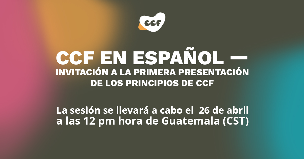 CCF en Español- Invitación a la Primera Presentación de los Principios ...