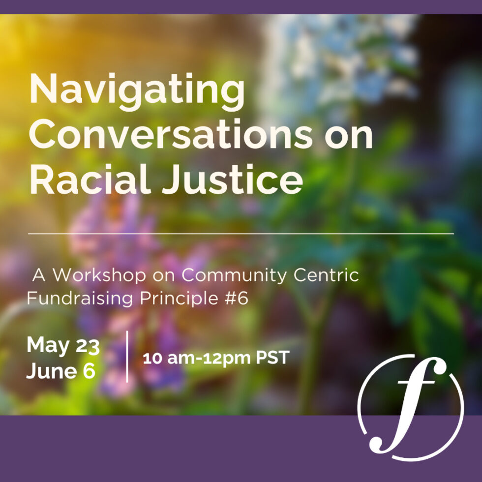 Navigating Conversations on Racial Justice: A Workshop on Community ...